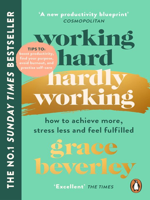 Title details for Working Hard, Hardly Working by Grace Beverley - Wait list